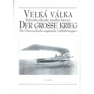 Great War - Der Grosse Krieg - part II, Die Osterreichische-Ungarische Fliegertruppen  80239213436