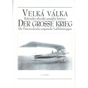 Great War - Der Grosse Krieg - part II, Die Osterreichische-Ungarische Fliegertruppen 80239213436