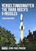 Vergeltungswaffen The Third Reich Missiles Then and Now