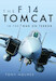 The F-14 Tomcat in the War on Terror (expected February 2024)