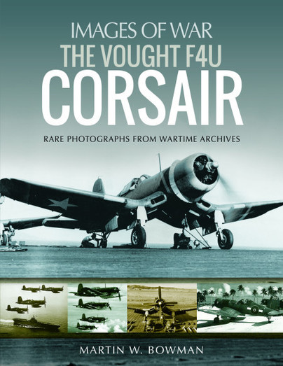 The Vought F4U Corsair 9781526705884