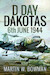 D-Day Dakotas: 6th June 1944 