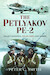 The Petlyakov Pe-2: Stalin's Successful Red Air Force Light Bomber (cover has small dent)