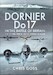 Dornier Do17 in the Battle of Britain, The Flying Pencil in the Spitfire summer