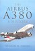 The Airbus A380: A History 