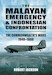 The Malayan Emergency and Indonesian Confrontation; The Commonwealth's Wars 1948–1966 