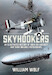 Skyhookers : An Illustrated History of Hook-on Aircraft and Their Dirigible Motherships 
