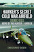 Hawker's Secret Cold War Airfield; Dunsfold: Home of the Hunter and Harrier 