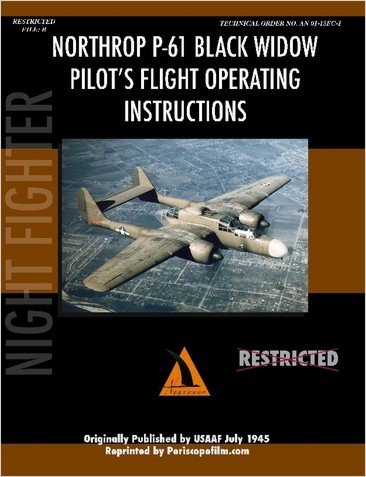 Northrop P61 Black Widow Pilot's Flight Manual 9781411689008