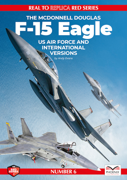 The McDonnel Douglas F15 Eagle, USAF and International versions 9781739530969