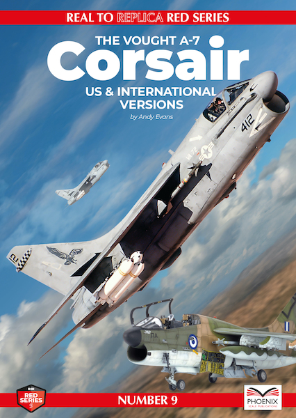 The Vought A7 Corsair, US and International versions 9781068585500