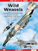 Wild Weasels, defence supression & Electronic Warfare Aircraft RTR Wild Weasels