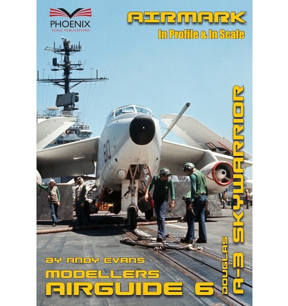 Airmark Modellers Airguide 6: Douglas Skywarrior AIRGUIDE 6