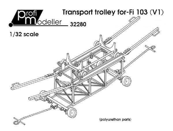 Fieseler Fi103 Transport trolley  32280