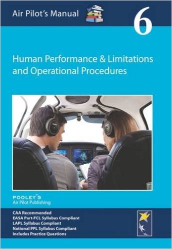 Human Factors and Pilot Performance and Operational Procedures (Complies with JAR-FCL requirements) 9781843362340