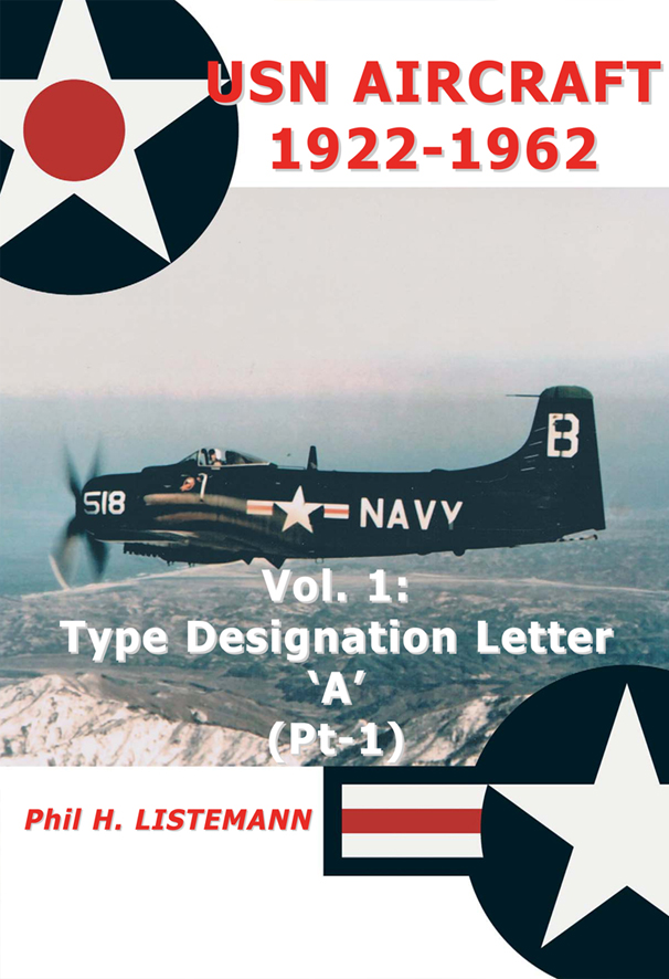 USN Aircraft 19221962 Vol.1 Type Designation Letter 'A' (Pt1)