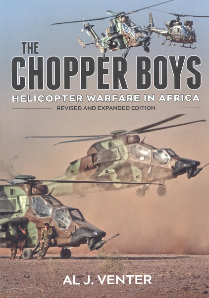 The Chopper Boys: Helicopter Warfare in Africa 9781909982680