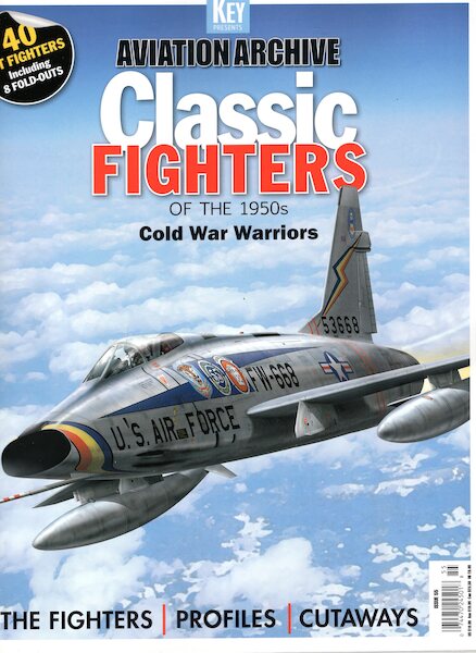 Aviation Archive - Classic Fighters of the 1950s: Cold War Warriors 978191387082921