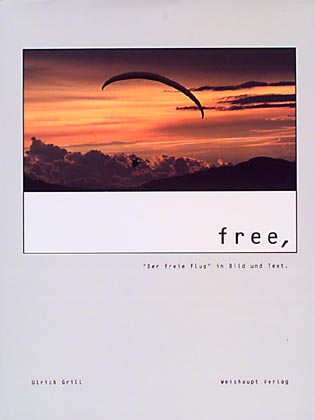 Free, der Freie Flug in Bild und text 3705900471
