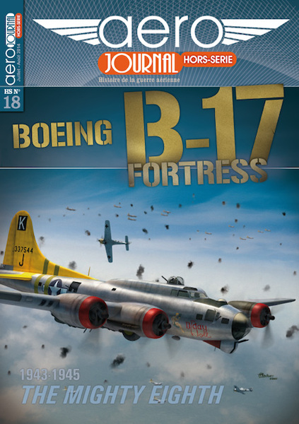 Boeing B-17 Fortresse 1943-1945 : The Mighty Eighth HS18