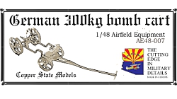 German 300kg Bomb Cart CSM AE48-007