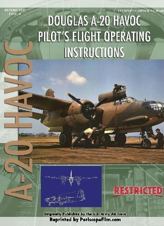 Douglas A20 Havoc Pilot's Flight Operating Instructions 9781935327318