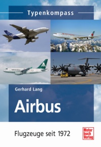 Airbus - Flugzeuge seit 1972 9783613031784