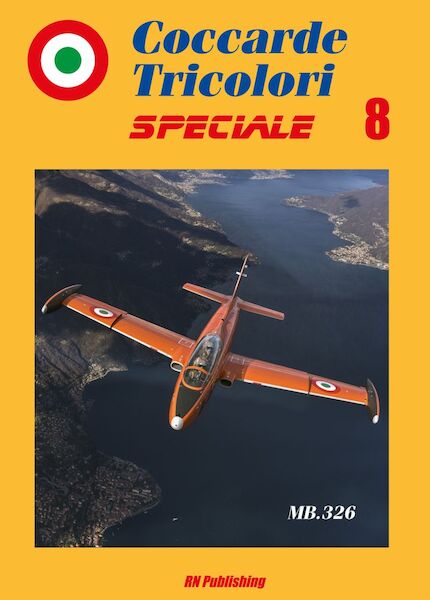 Coccarde Tricolori Speciale 8: Macchi MB326 9788895011141