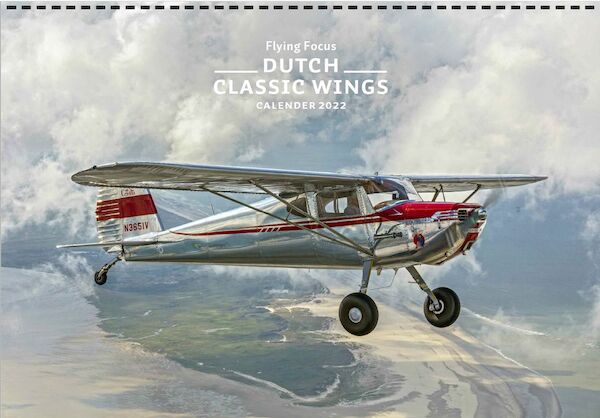Dutch Classic Wings Calendar 2022 FLYING FOCUS