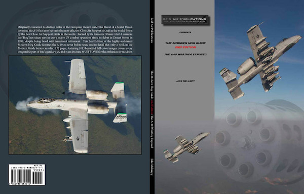 The Modern Hog Guide, the A10 Warthog exposed 9780988852914