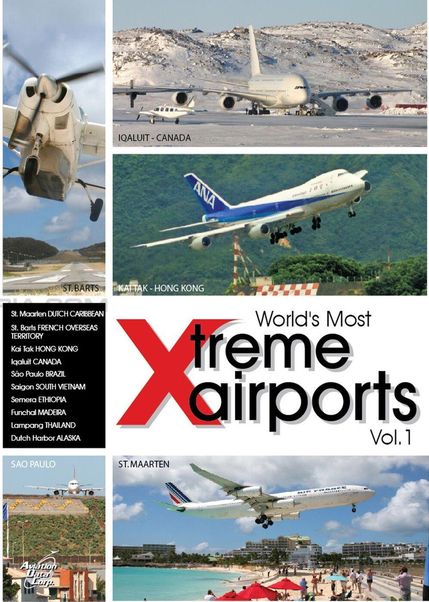 World's Most Xtreme Airports Spectacular: Volume 1 0096962101107
