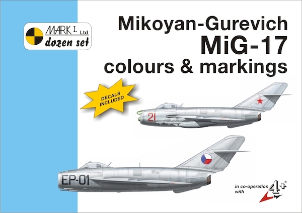 Mikoyan & Gurevitch MiG17 Colours & Markings + decals MKD72005