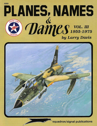 Planes, Names and Dames, Vol 3 1955-1975 0897473396