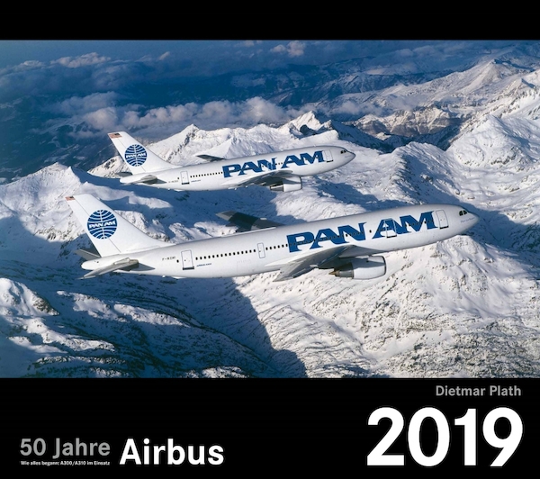 Airbus 2019 Calendar: 50 years Airbus airbus 2019