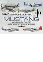Profiles of Flight: North American Mustang P-51 9781848845817