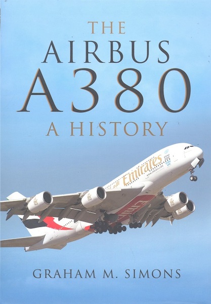 The Airbus A380: A History 9781783030415