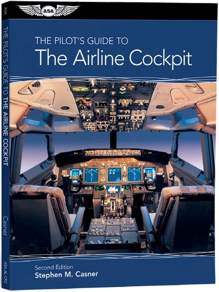 The Pilot's Guide to the Airline Cockpit 2nd edition 9781619540385