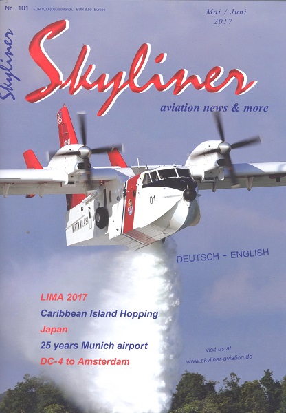 Skyliner, Aviation News & More Nr. 101 Mai/Juni 2017 SKYLINER 101