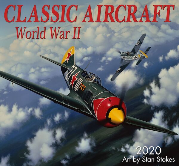 Classic Aircraft World War II 2020 Calendar 9781772184242