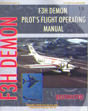 F3H Demon Pilot's Flight Operating Manual 9781935327738