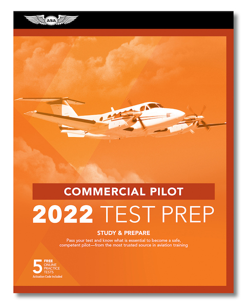 Commercial Pilot Test Prep 2022  9781644251553