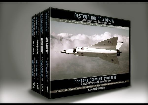 Destruction of a dream, the tragedy of Avro Canada and the CF-105 Arrow AVRO ARROW