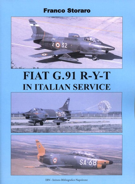 Fiat G91 R-Y-T in Italian Service (Second edition!) 9788875651701