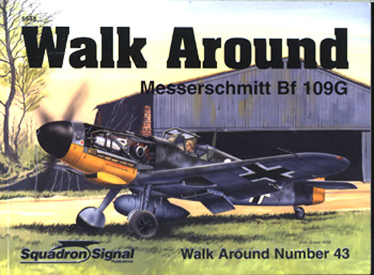 Messerschmitt BF109G Walk Around (Reissue!) 0897475037