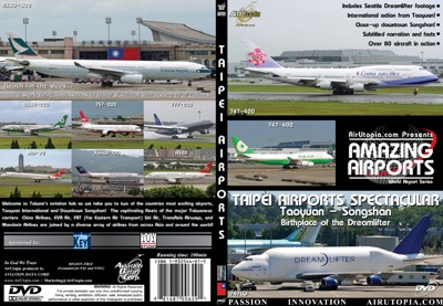 Taipei Airports Spectacular: Taoyuan - Songshan : Birthplace of the Dreamlifter 1932544615