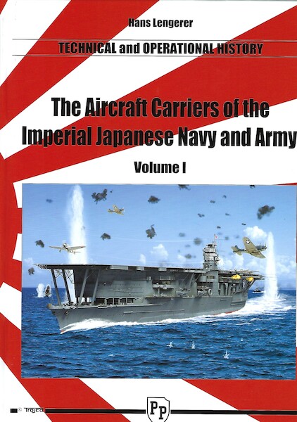 The Aircraft Carriers of the Imperial Japanese Navy and Army Volume 1 9788360041642