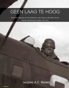 Geen laag te hoog, De eerste uitzending van de LVA, naar IJsland in het kader van he (SPECIAL OFFER - WAS EURO 36,95) 9789086161270