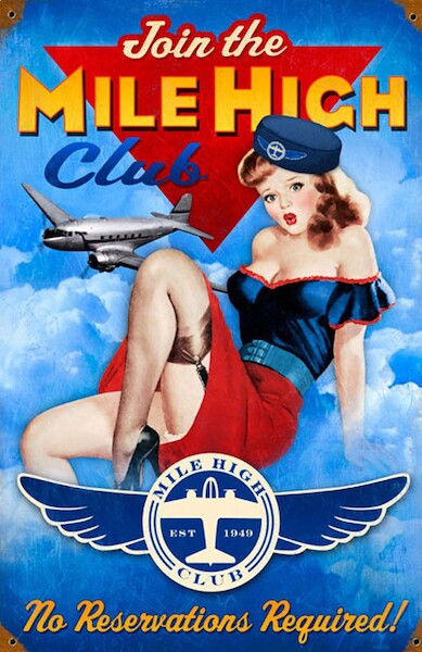 Mile High Club - pin up metal poster metal sign