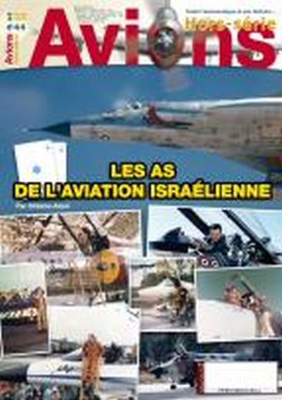 Les As de L'Aviation Israelienne HORS SERIE 44