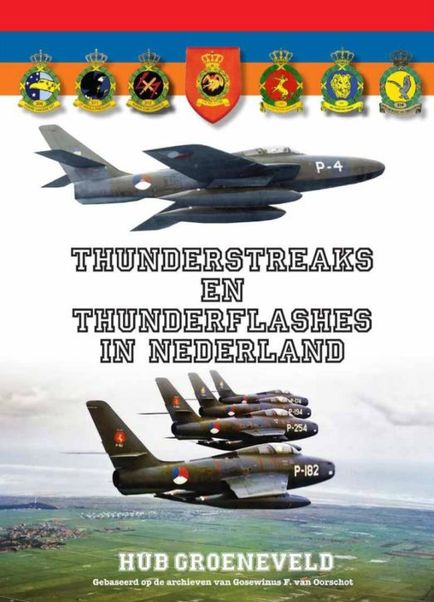 Thunderstreaks en Thunderflashes in Nederland (LAST COPY, signed by the Author) 9789088421488